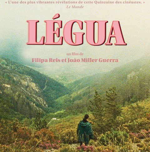 dimanche 18 février à 20h à l&rsquo;Eden, Légua de João Miller Guerra et Filipa Reis, proposé par Art et Essai Lumière