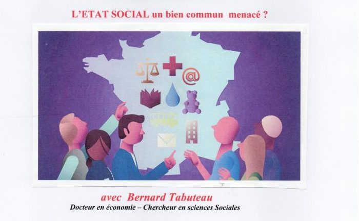 Lundi 28 avril, à 19h, au Cercle de la Renaissance,  L&rsquo;Etat social, un bien commun menacé ?, avec Bernard Tabuteau