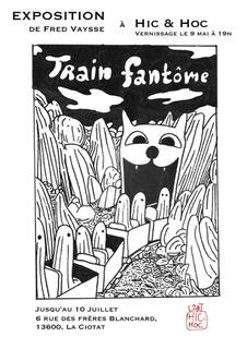 Samedi 9 mai, à 18h à La Boutique, vernissage de l&rsquo;exposition Train fantôme, de Fred Vaysse