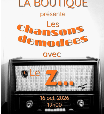 Vendredi 16 octobre, à 19h à La Boutique, chansons démodées avec Z